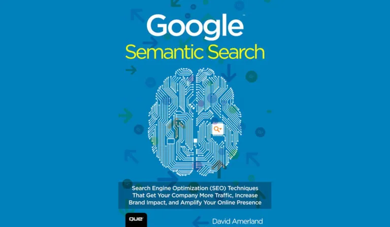 David Amerland’s Google Semantic Search Very Worth the Read