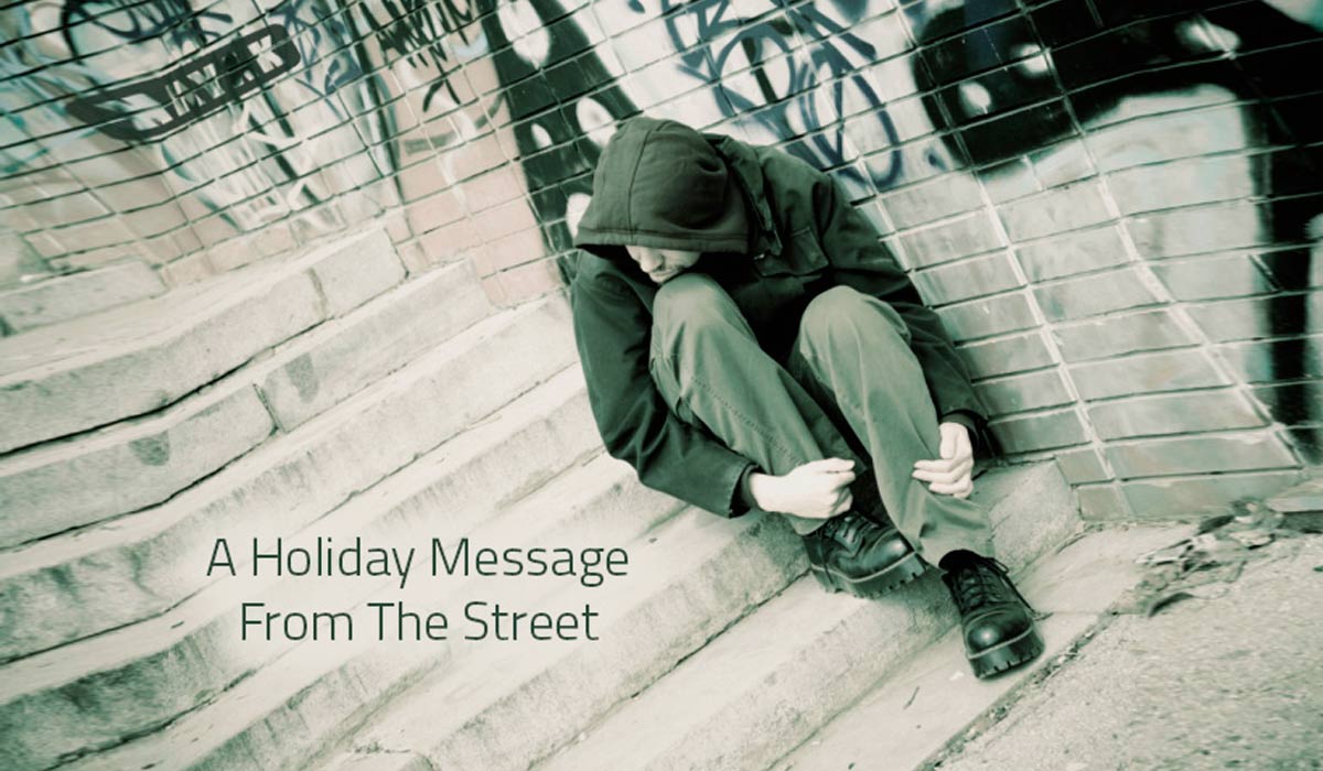 Holiday Message From The Streets 1200X700 1 An Important Holiday Message From The Streets
